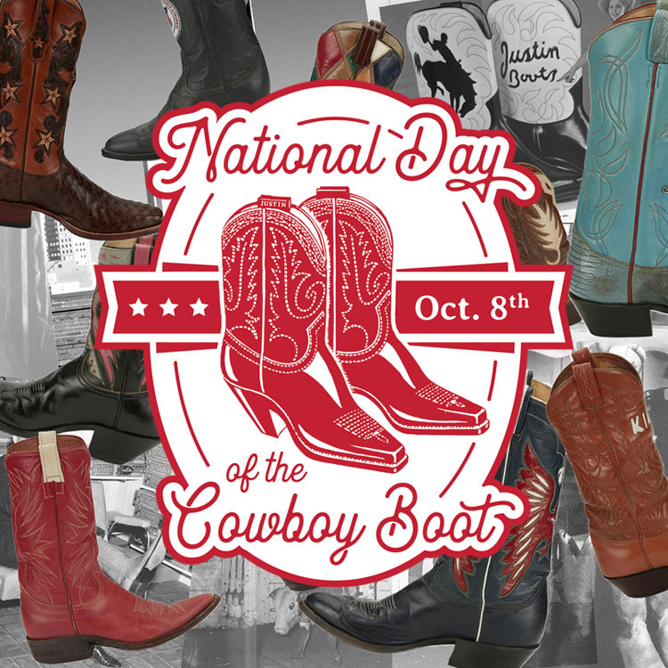 National Day of the Cowboy Boot. A collage of historic Justin boot Company pictures in black and white with multiple historic cowboy boots prominately shown in multiple colors to showcase cowboy boots. 